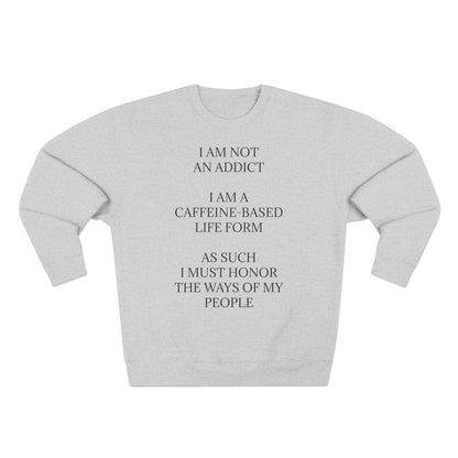 Not An Addict Unisex Crewneck Sweatshirt