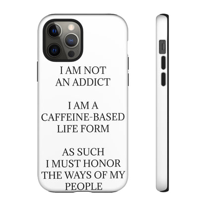 Not An Addict iPhone Case