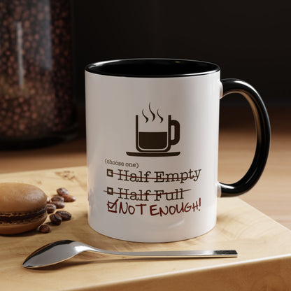Not Enough 2-Tone Coffee Mug