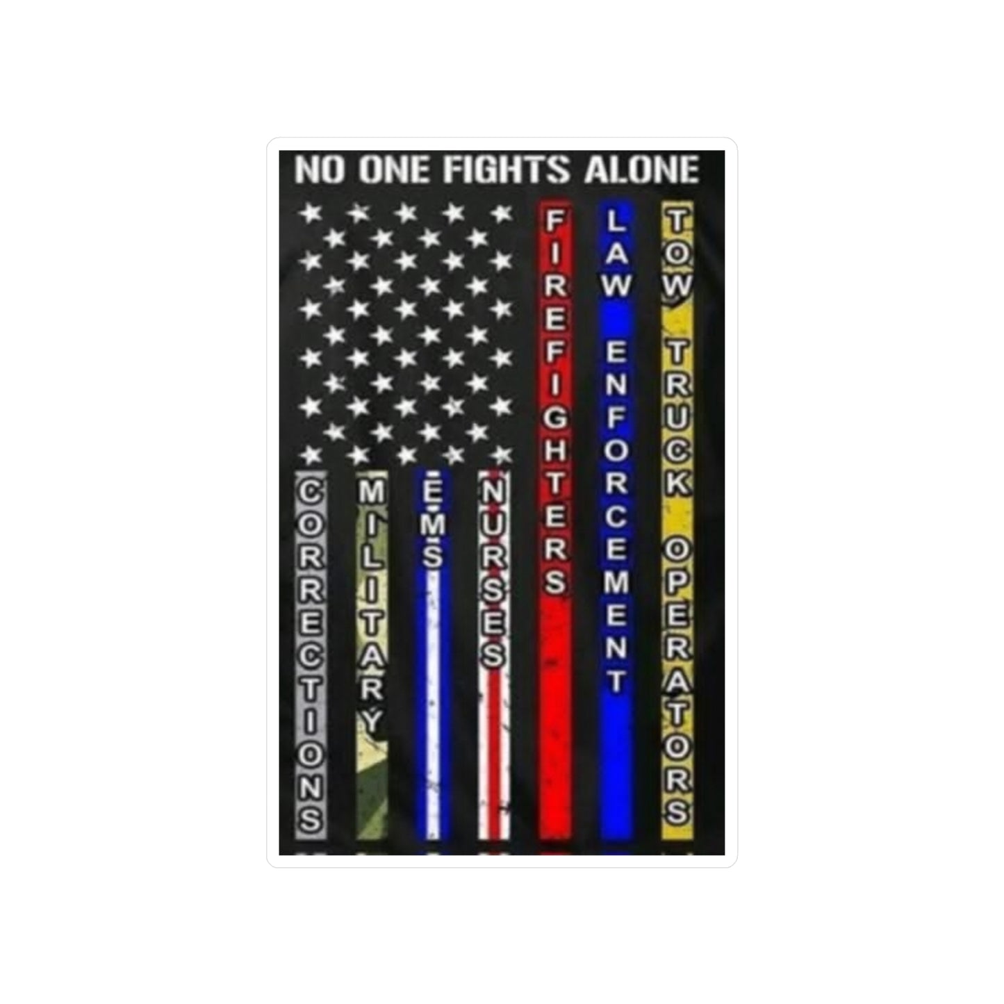 No One Fights Alone Vinyl Decal
