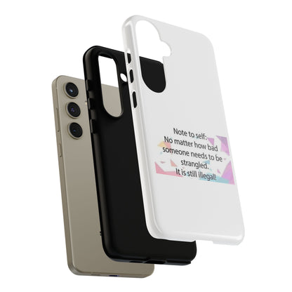 Note To Self Samsung Case