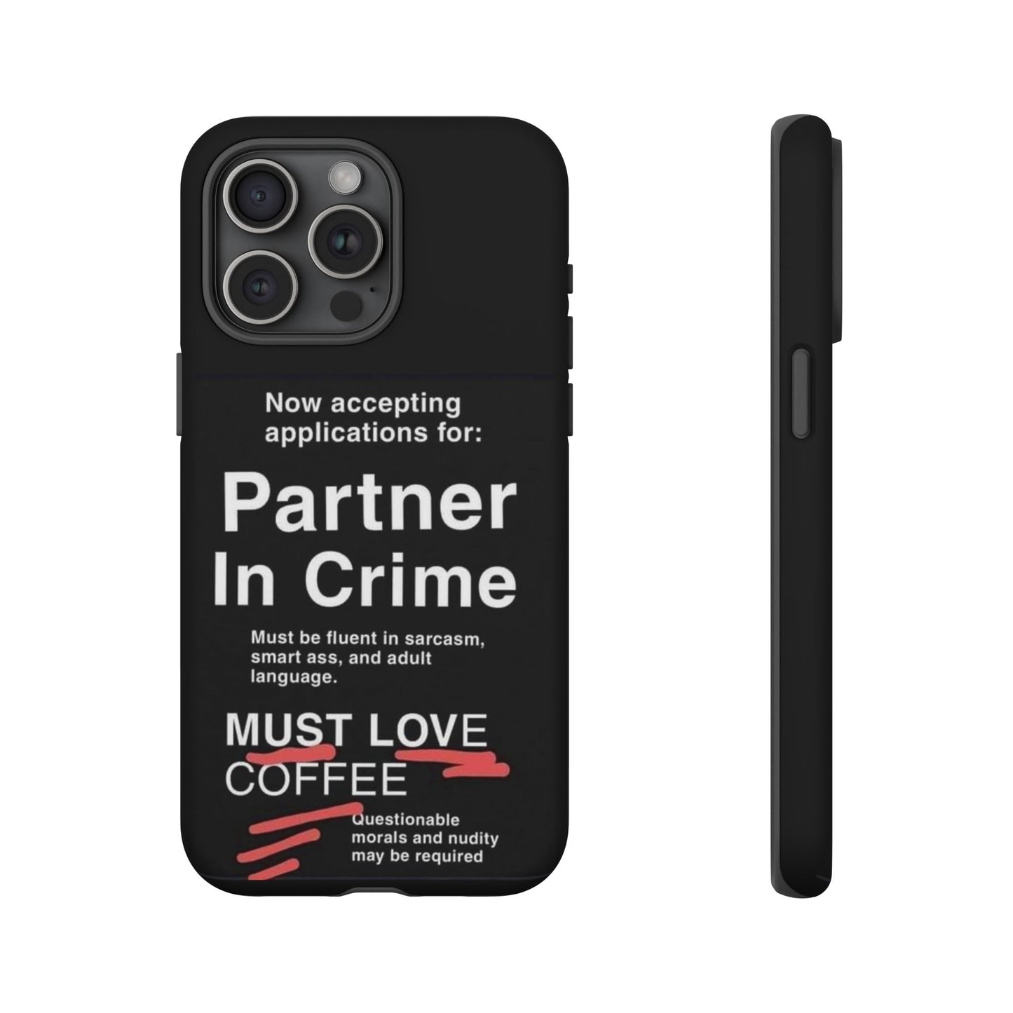 Partner In Crime iPhone Case