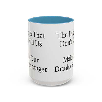 Drinks Stronger 2-Tone Coffee Mug