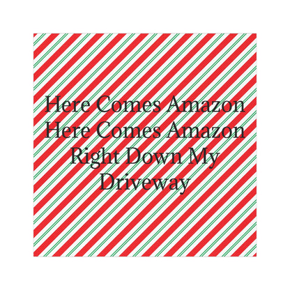Here Comes Amazon Indoor/Outdoor Magnet
