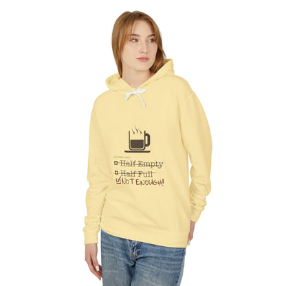 Not Enough Unisex Lightweight Hoodie