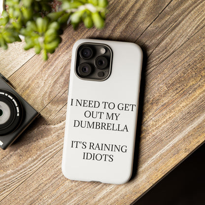 Dumbrella iPhone Case