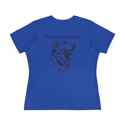 For The Love Of Gold Women's Short Sleeve Crewneck Tee