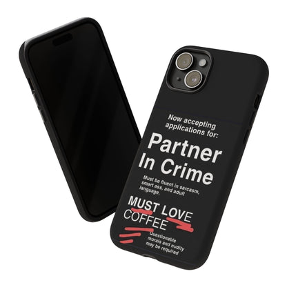 Partner In Crime iPhone Case