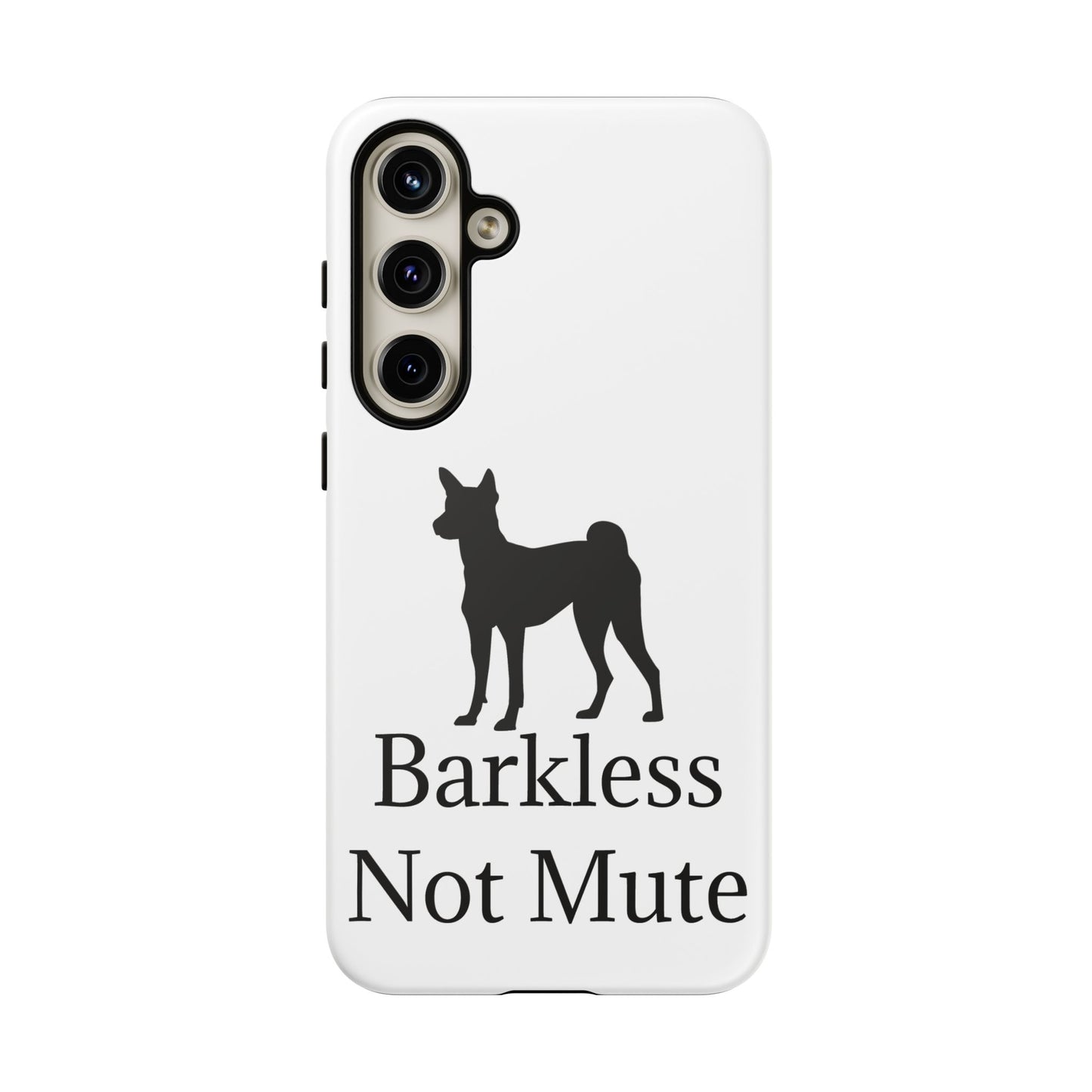 Barkless Not Mute Samsung Case
