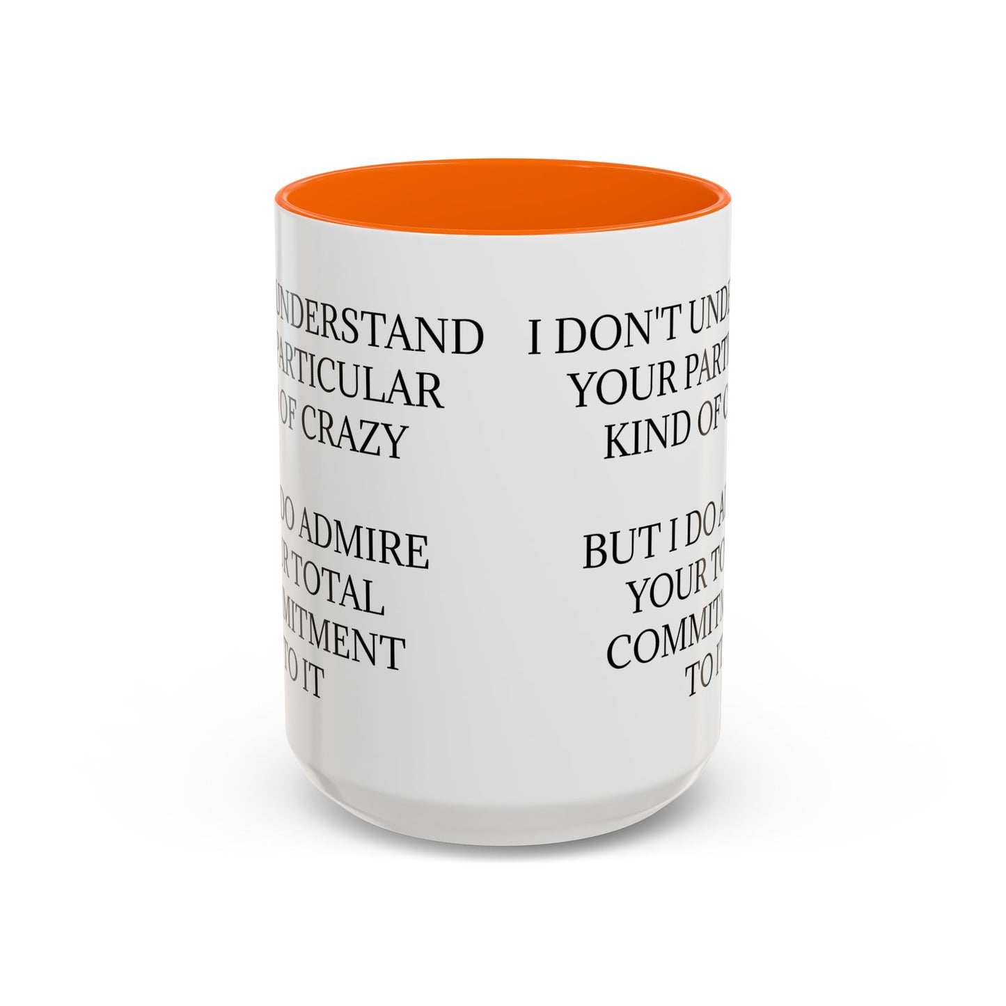 Kind Of Crazy 2-Tone Coffee Mug