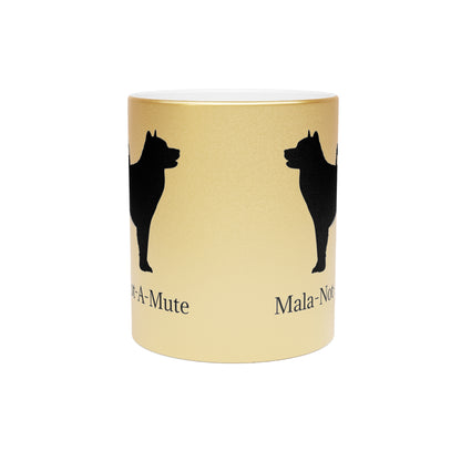 Mala-Not-A-Mute Metallic Coffee Mug