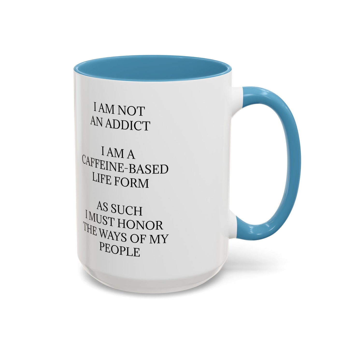 Not An Addict 2-Tone Coffee Mug