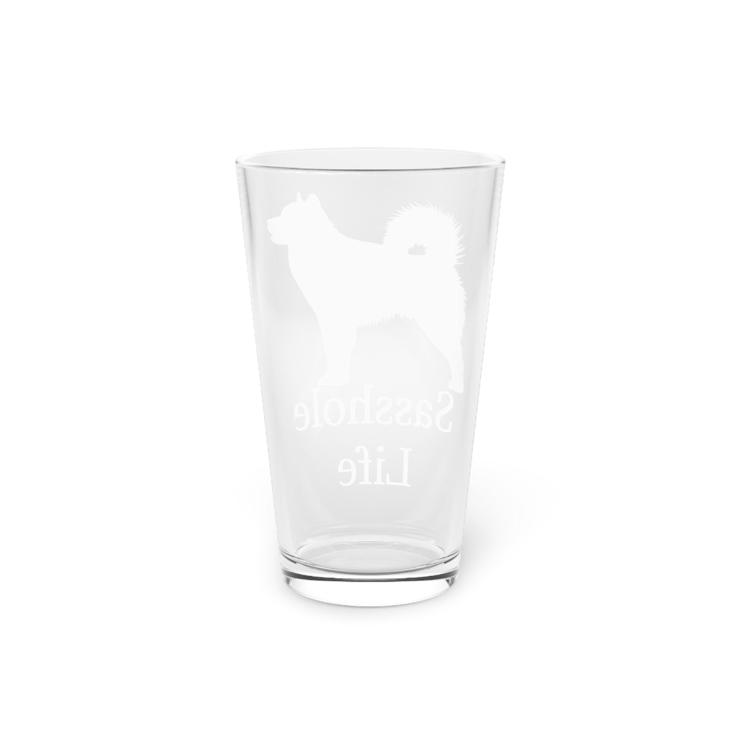 Sasshole Life Drinking Glass