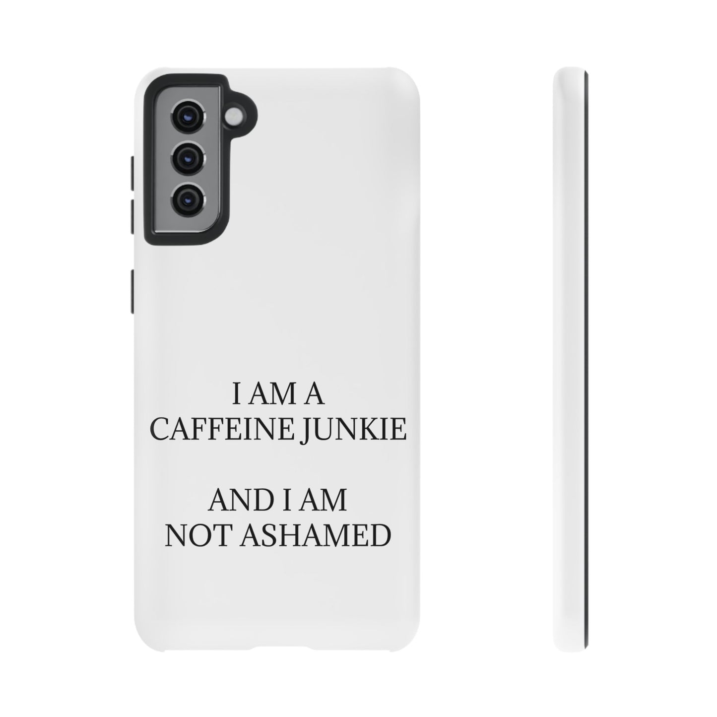 Caffeine Junkie Samsung Case
