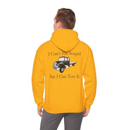 I Can't Fix Stupid Flatbed Tow Truck Unisex Hoodie