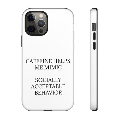 Socially Acceptable iPhone Case