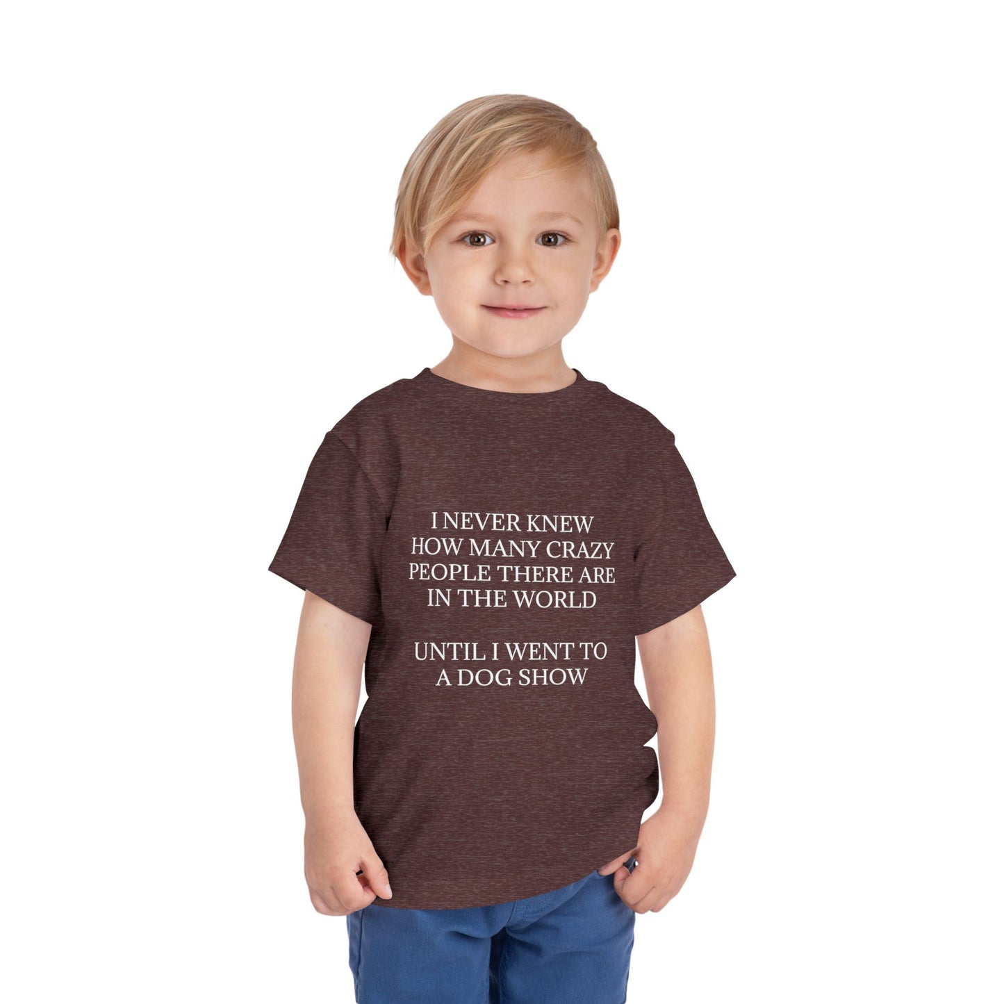 Never Knew Toddler Unisex Short Sleeve Crewneck Tee