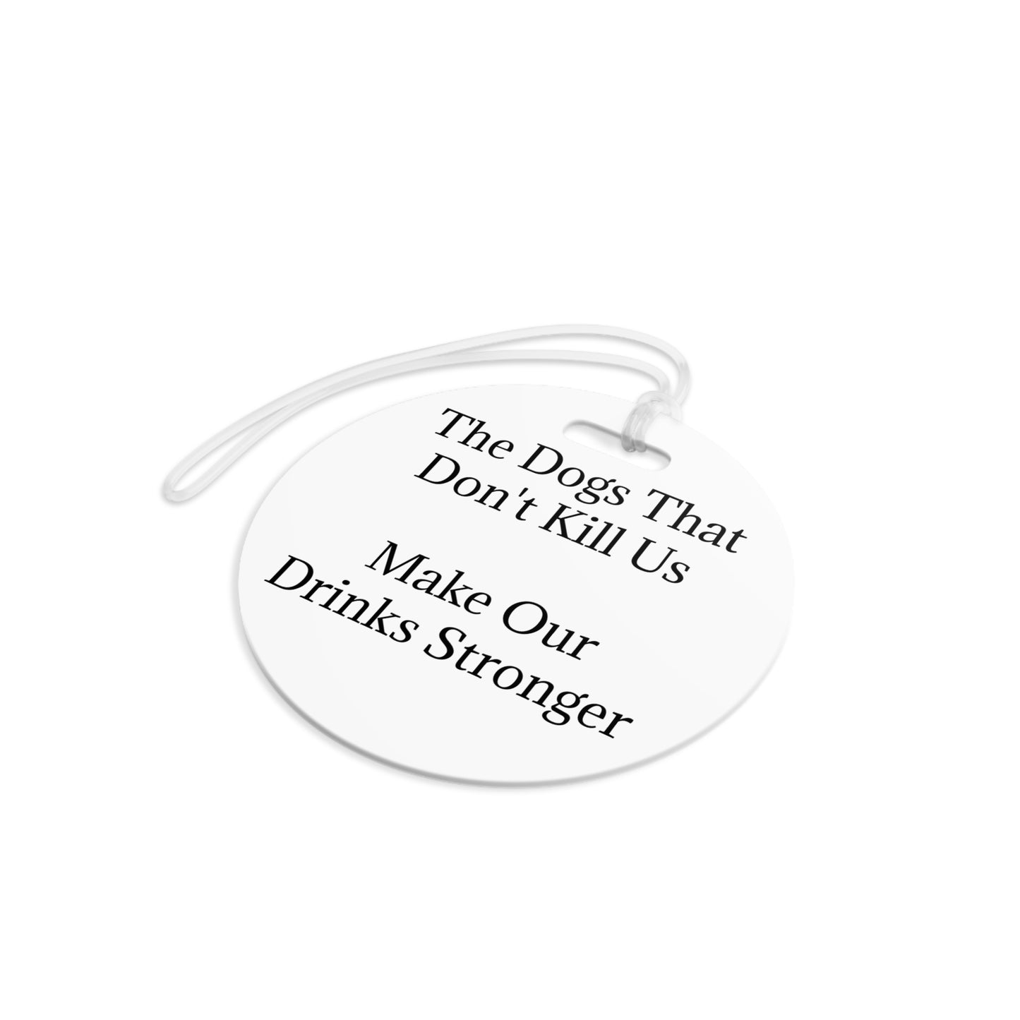 Drinks Stronger Luggage Tag