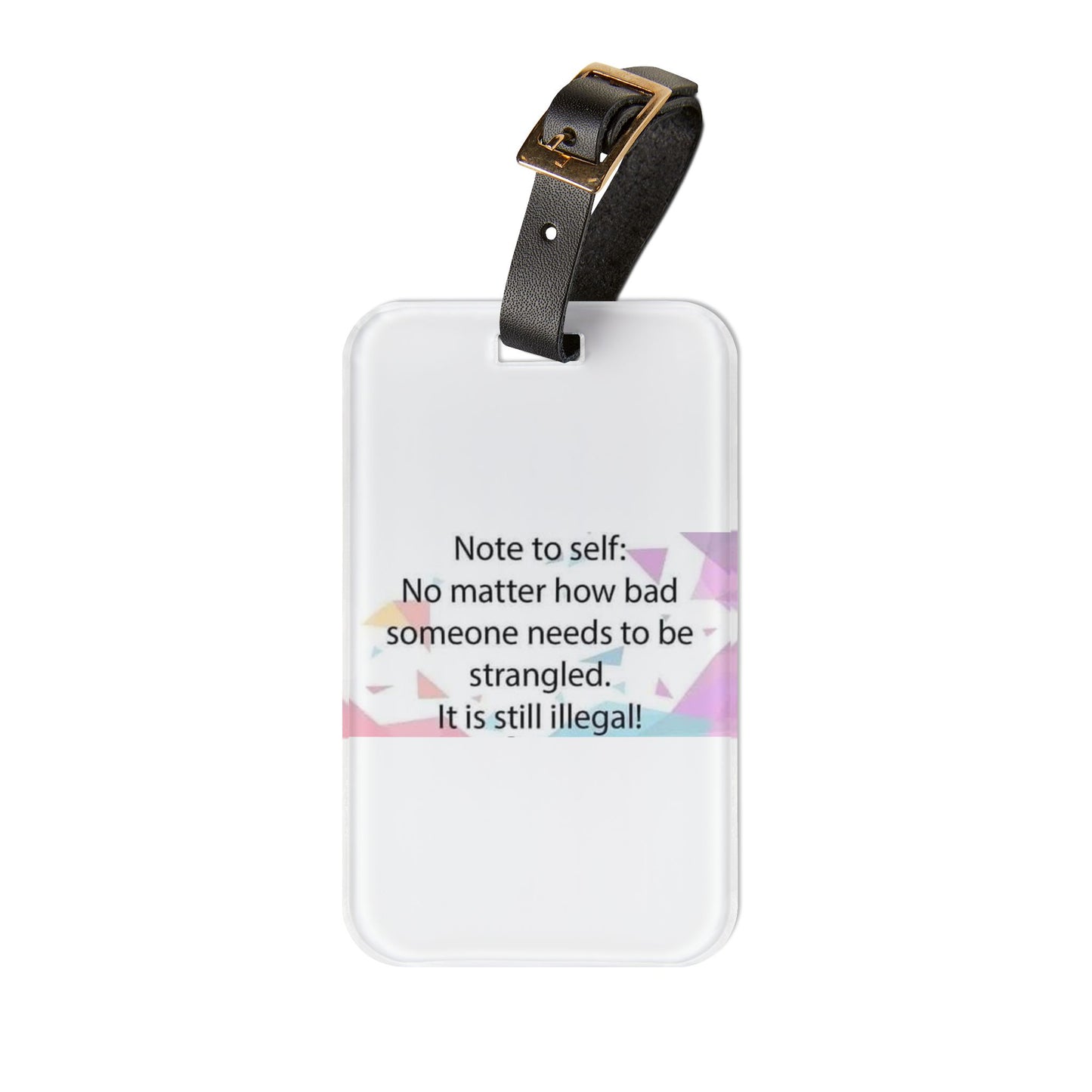 Note To Self Leather Strap Luggage Tag