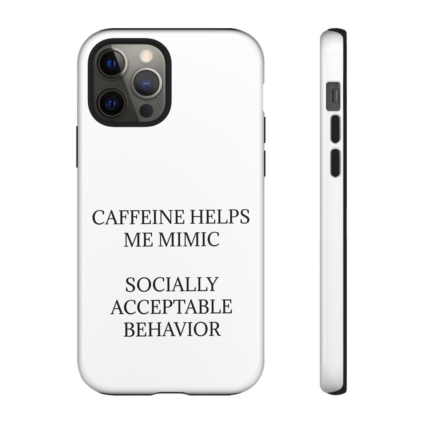 Socially Acceptable iPhone Case