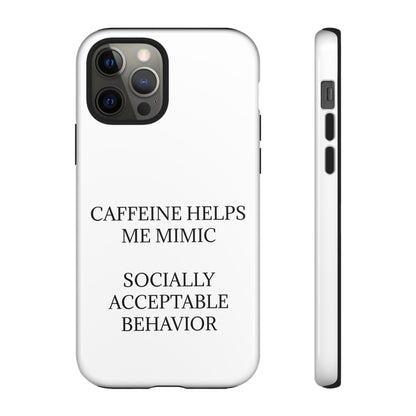 Socially Acceptable iPhone Case