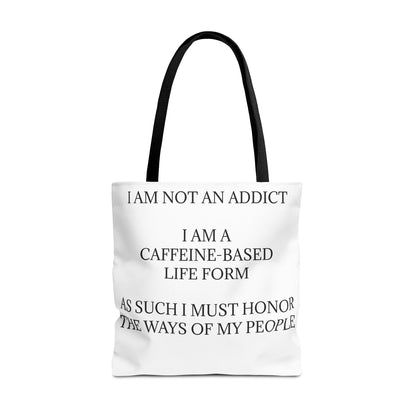 Not An Addict Tote Bag