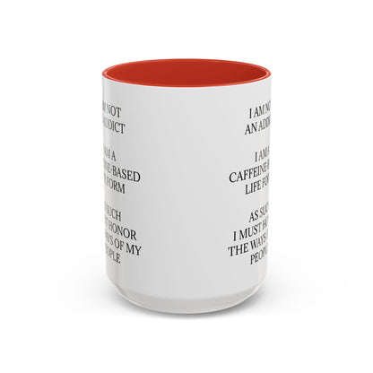 Not An Addict 2-Tone Coffee Mug