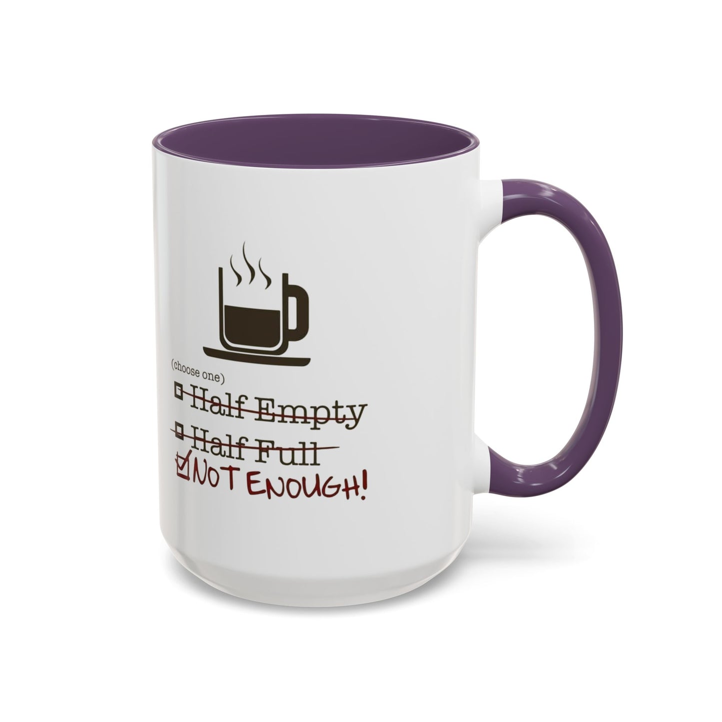 Not Enough 2-Tone Coffee Mug