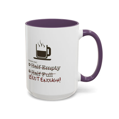 Not Enough 2-Tone Coffee Mug