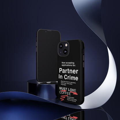 Partner In Crime iPhone Case