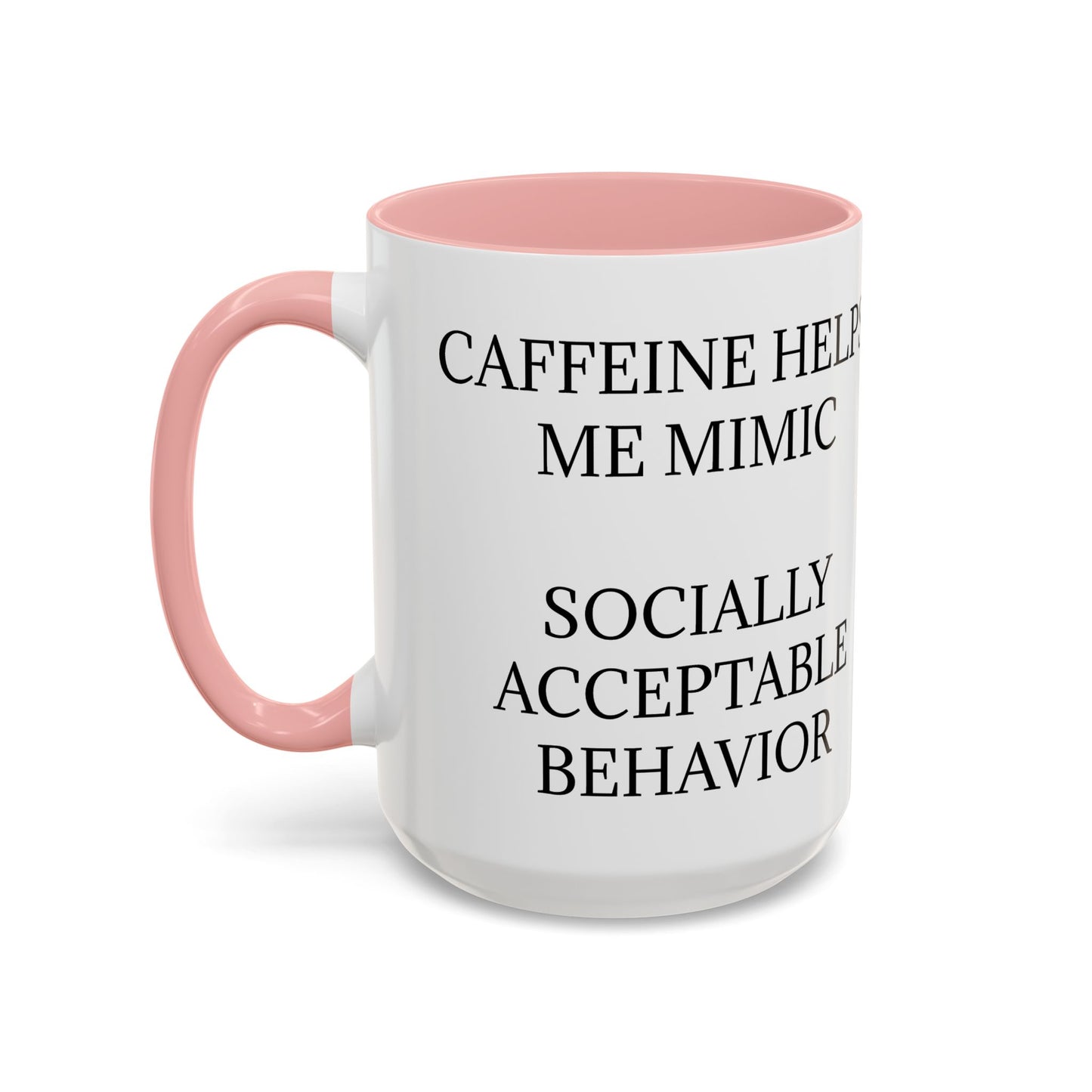 Socially Acceptable 2-Tone Coffee Mug