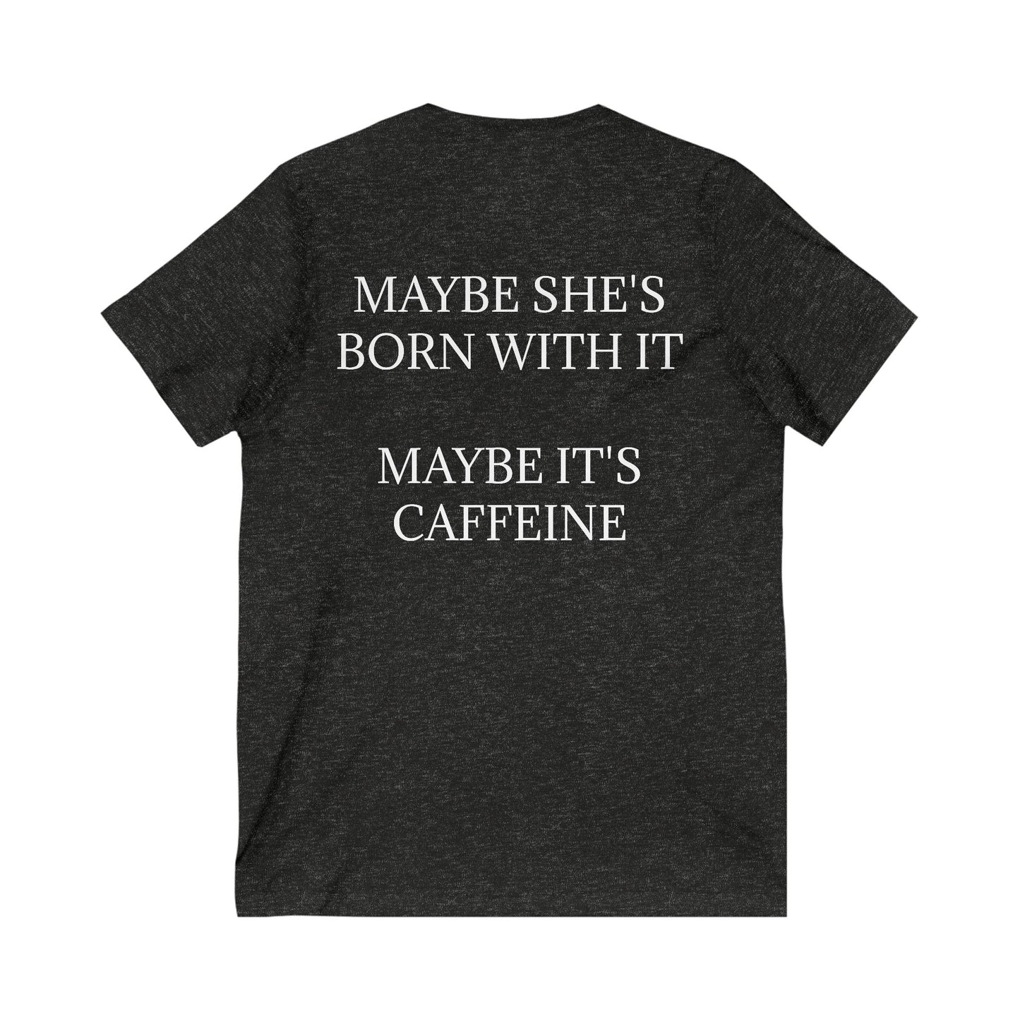 Born With It Unisex Short Sleeve V-Neck Tee