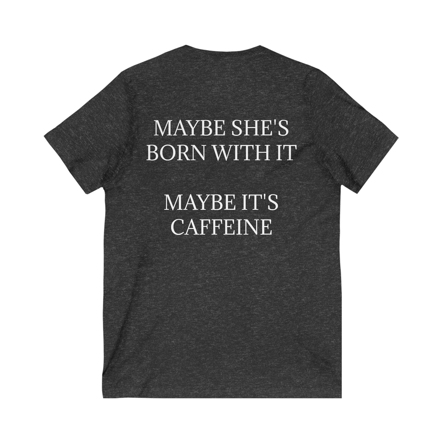Born With It Unisex Short Sleeve V-Neck Tee