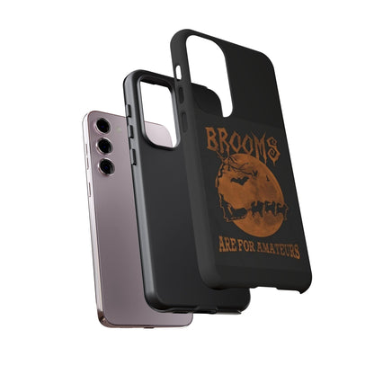 Brooms Are For Amateurs Samsung Case
