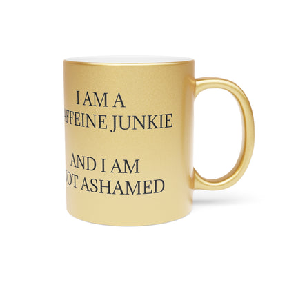 Caffeine Junkie Metallic Coffee Mug