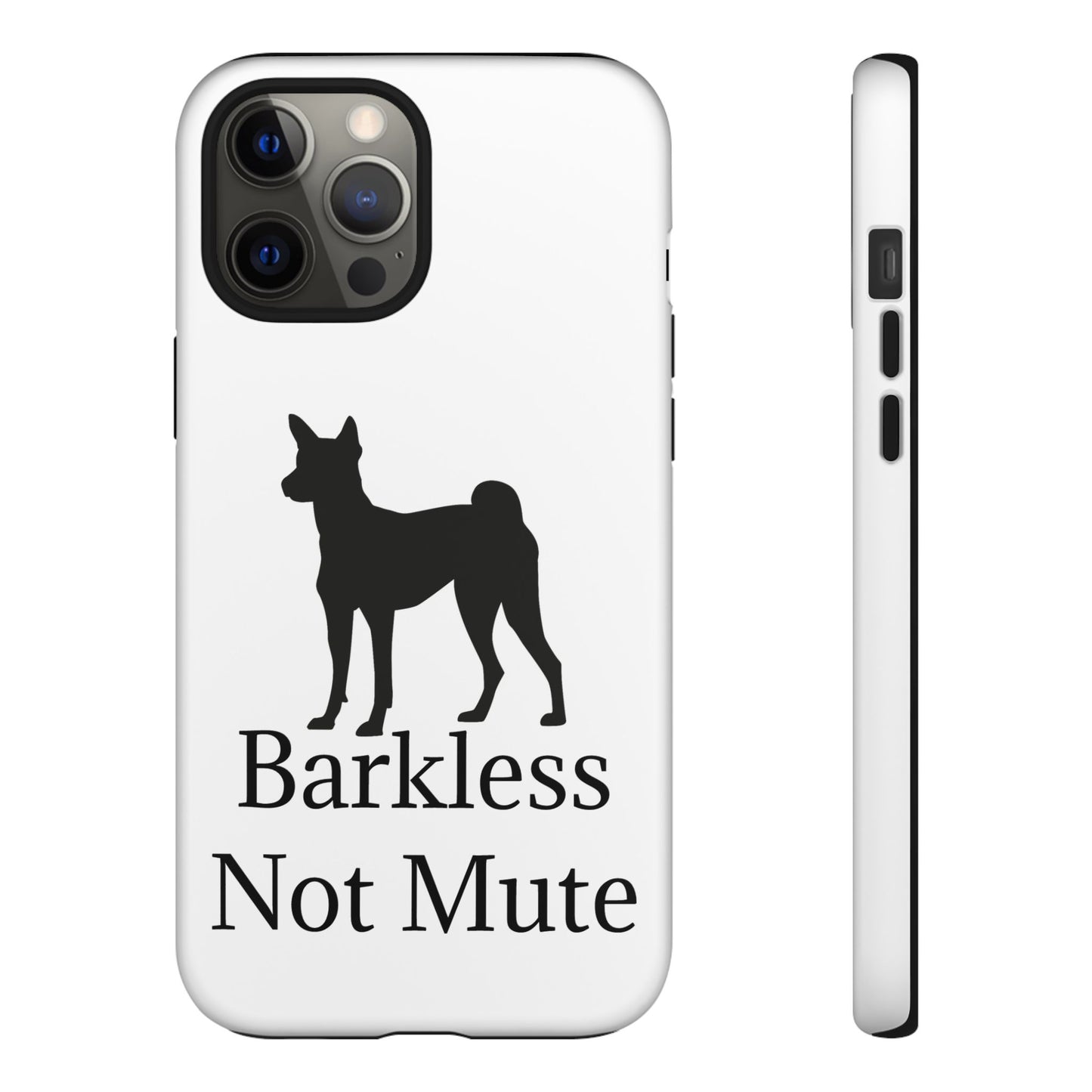 Barkless Not Mute iPhone Case