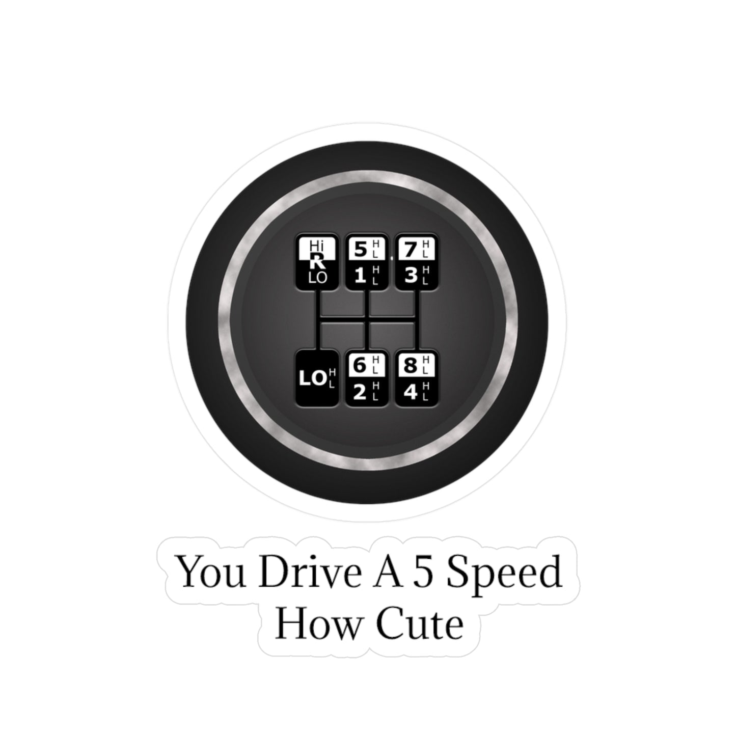 5 Speed How Cute Vinyl Decal