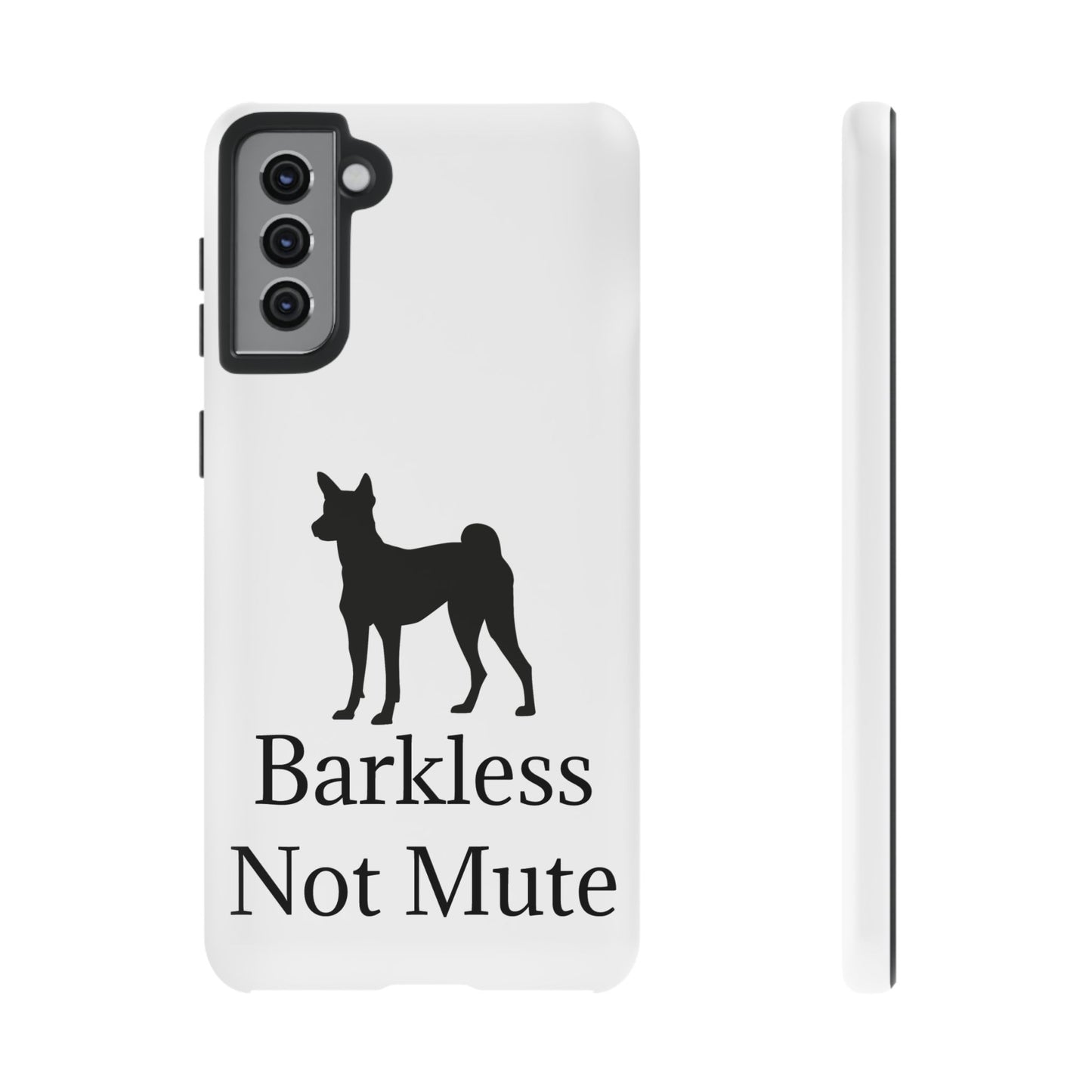 Barkless Not Mute Samsung Case