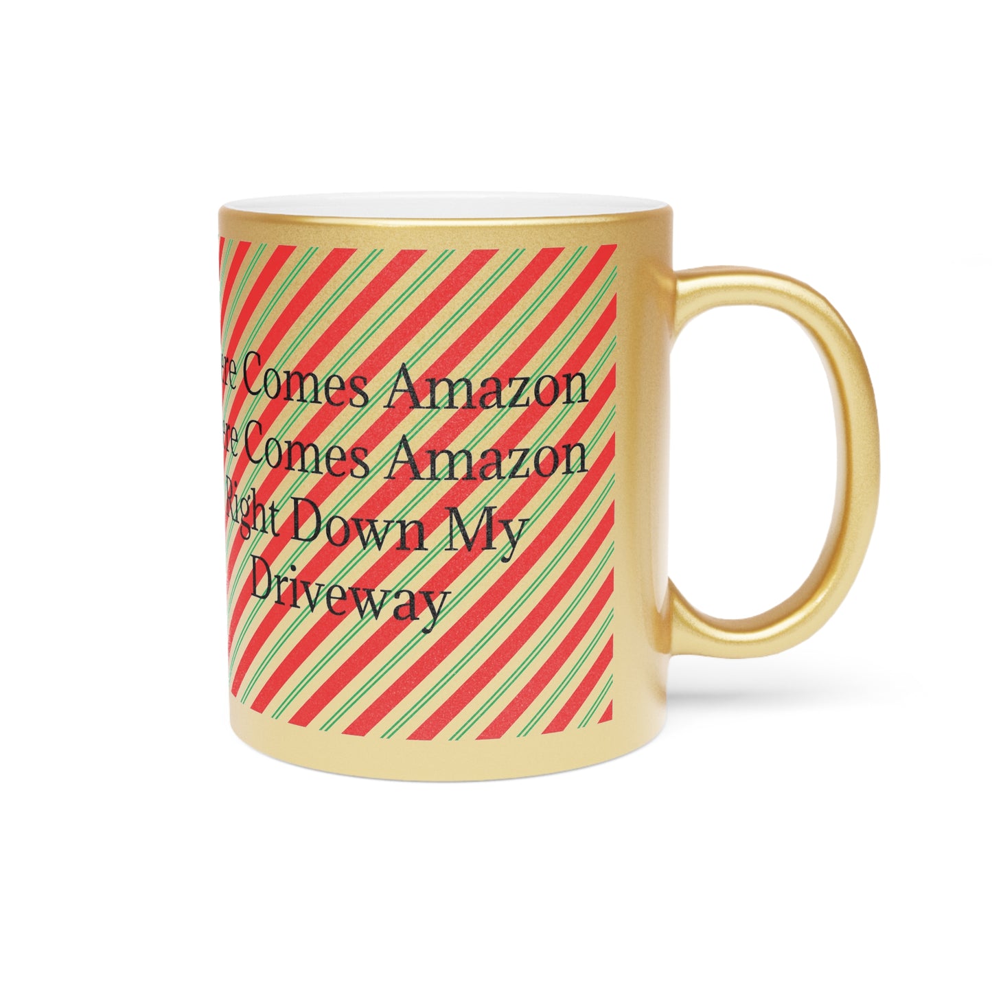 Here Comes Amazon Metallic Coffee Mug