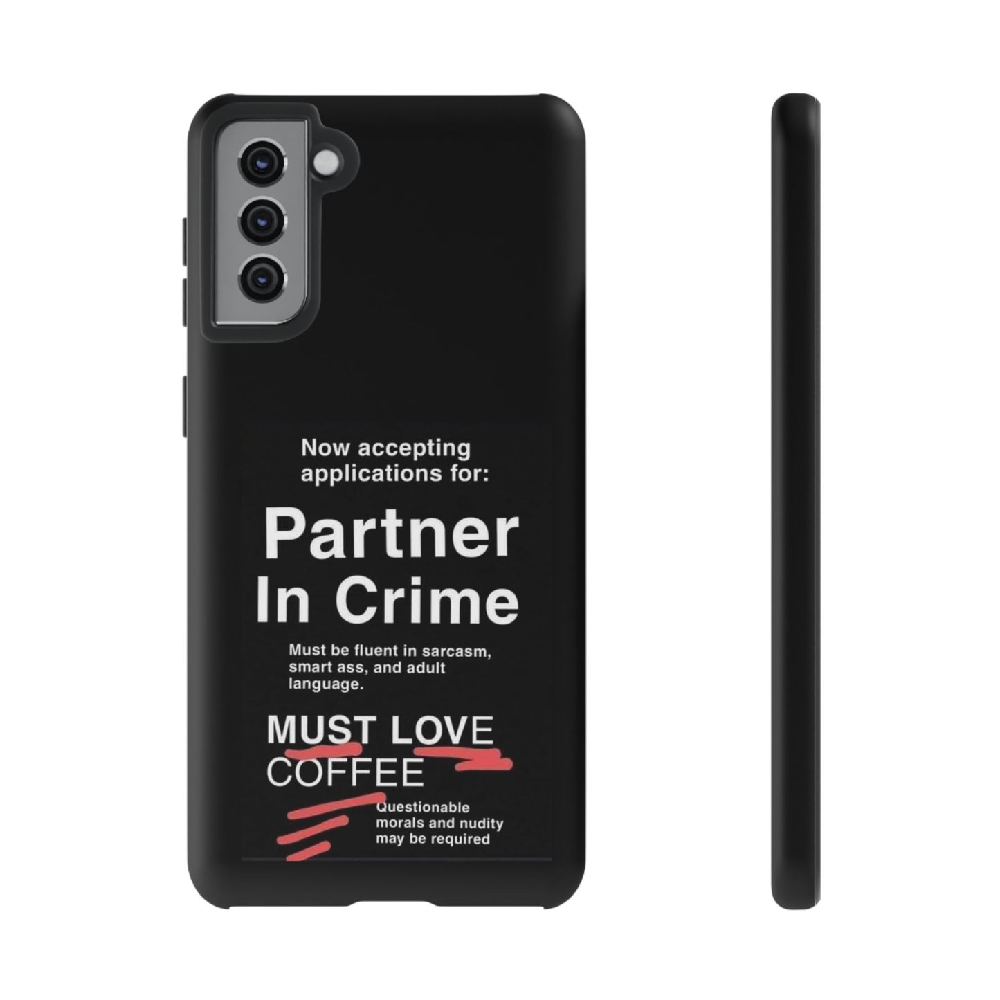 Partner In Crime Samsung Case