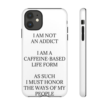 Not An Addict iPhone Case