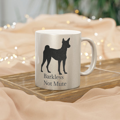 Barkless Not Mute Metallic Coffee Mug