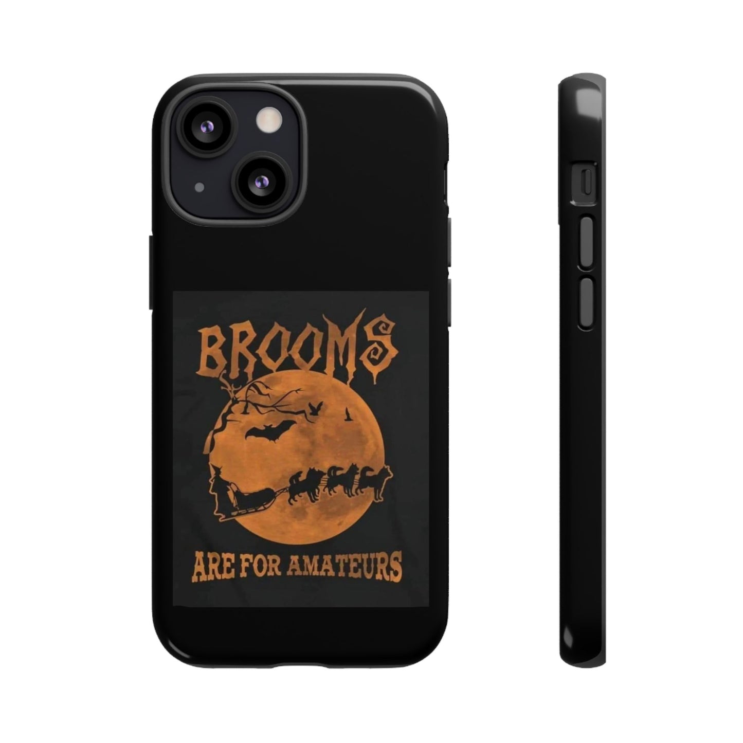 Brooms Are For Amateurs iPhone Case