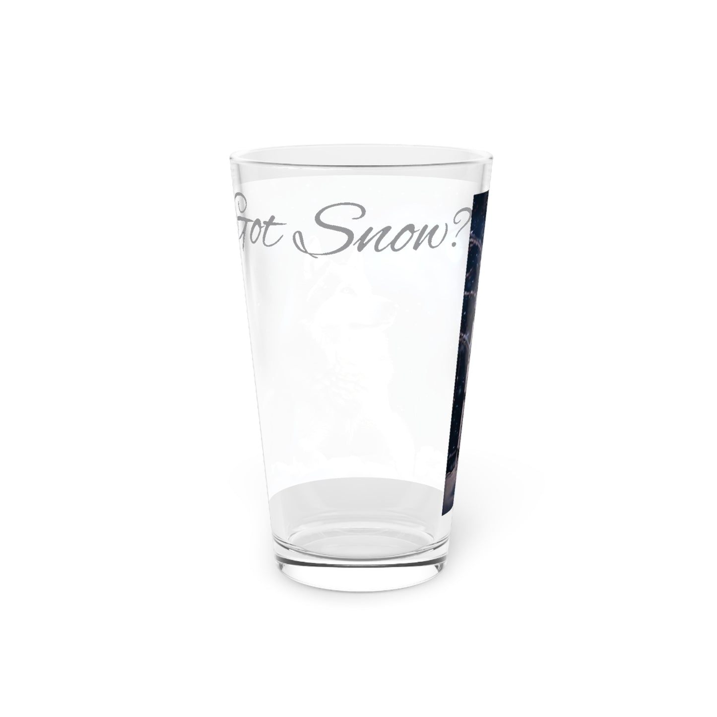 Got Snow? Drinking Glass