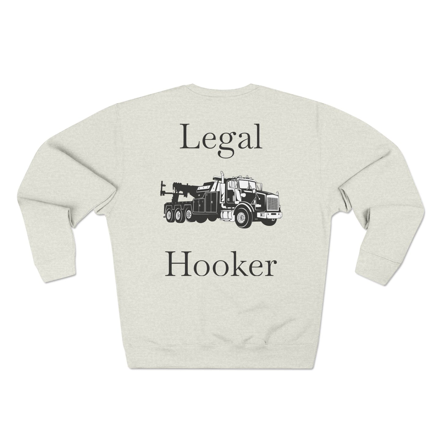 Legal H**ker Heavy Tow Truck Unisex Crewneck Sweatshirt