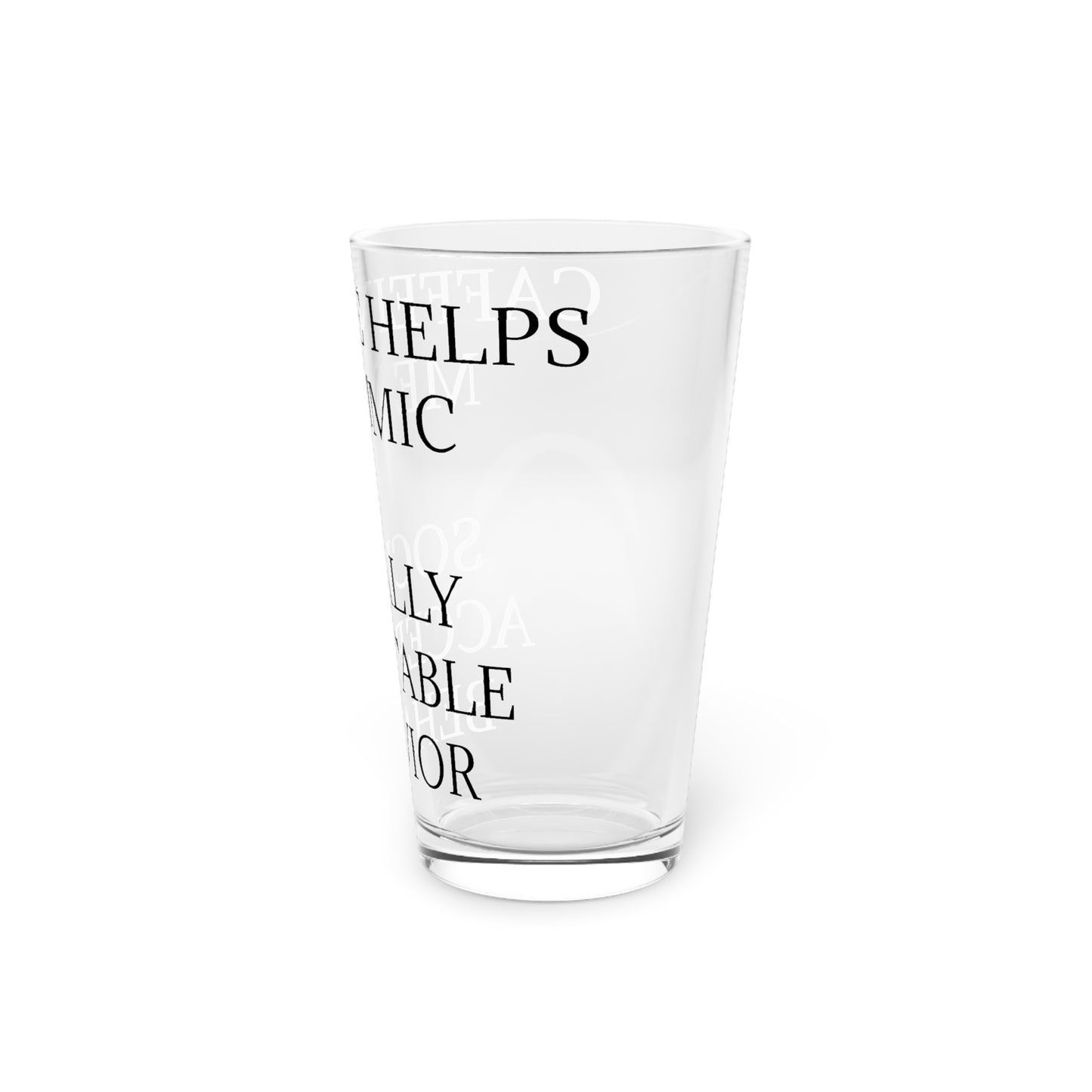 Socially Acceptable Drinking Glass