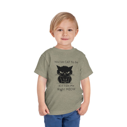 Kitten Me Toddler Unisex Short Sleeve Crewneck Tee