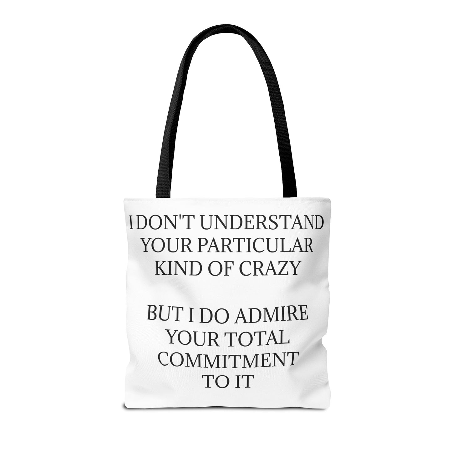 Kind Of Crazy Tote Bag