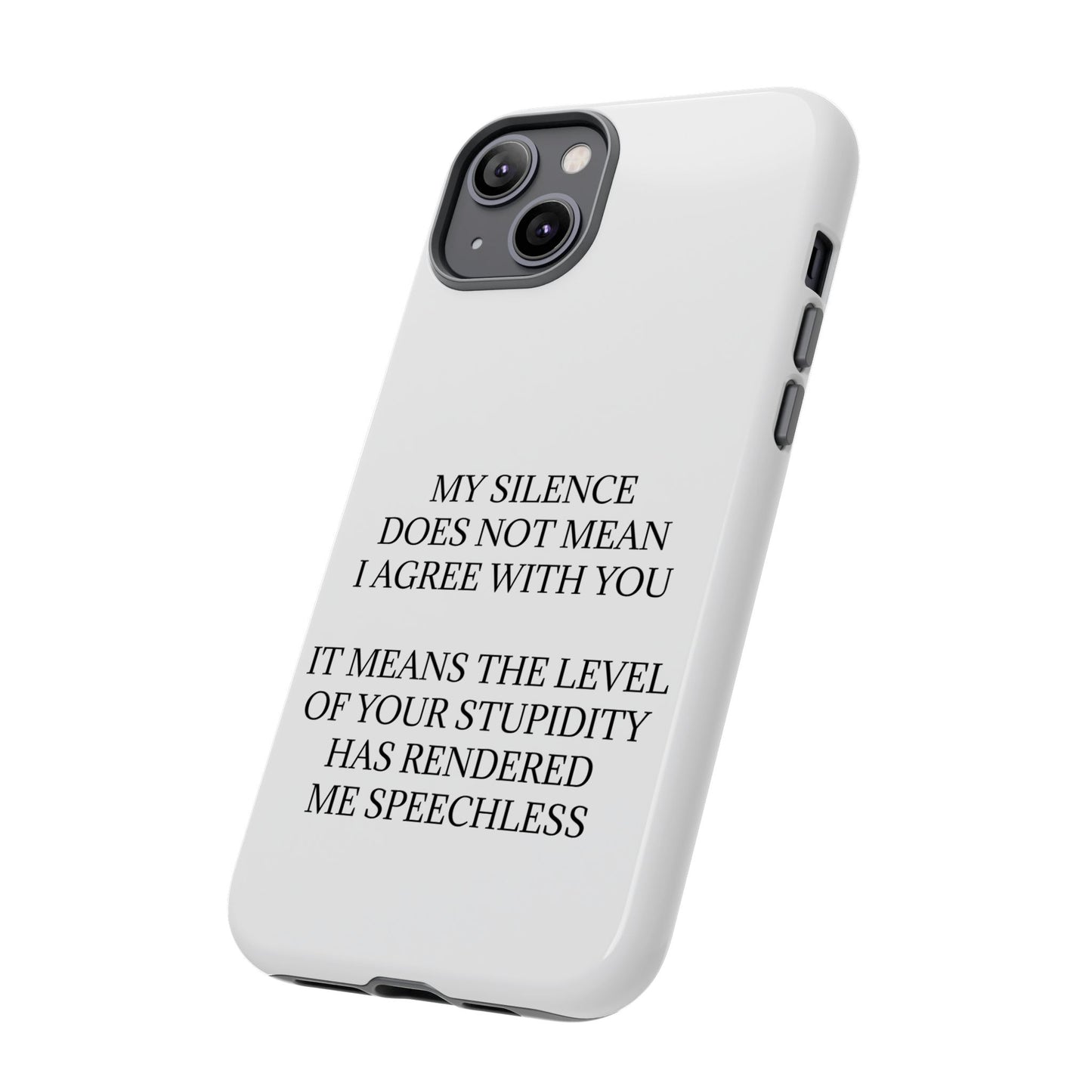 Speechless iPhone Case