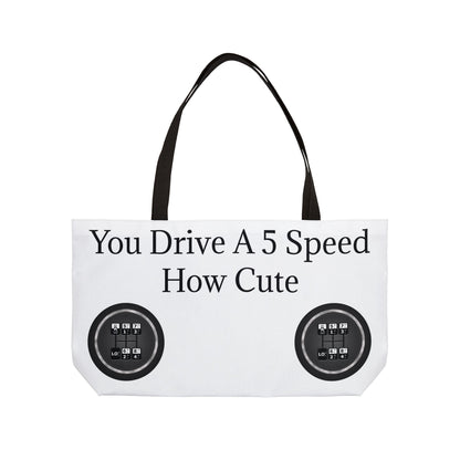 5 Speed How Cute Weekender Tote Bag